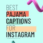 Best Pajama Captions For Instagram