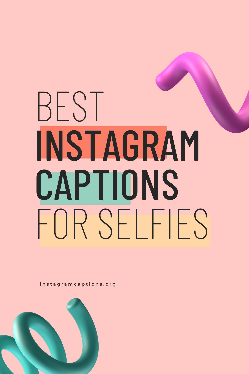 Best Instagram Captions for Selfies
