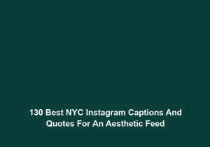 130 Best Nyc Instagram Captions And Quotes For An Aesthetic Feed