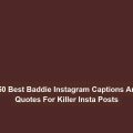 150 Best Baddie Instagram Captions And Quotes For Killer Insta Posts