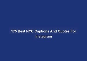 175 Best Nyc Captions And Quotes For Instagram